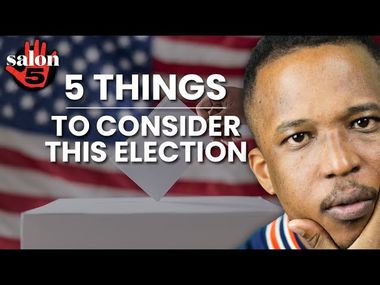 Thumbnail for Five reasons to vote this year | D. Watkins  | Salon 5